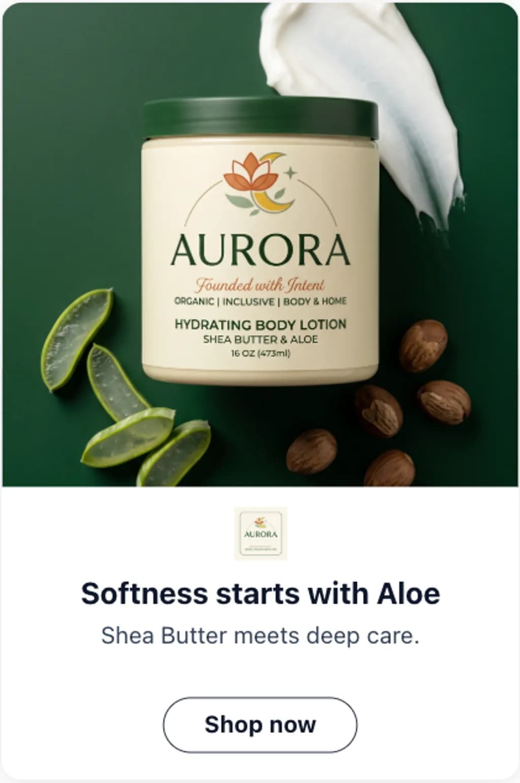 Aurora ad creative reading softness starts with aloe with a shop now button