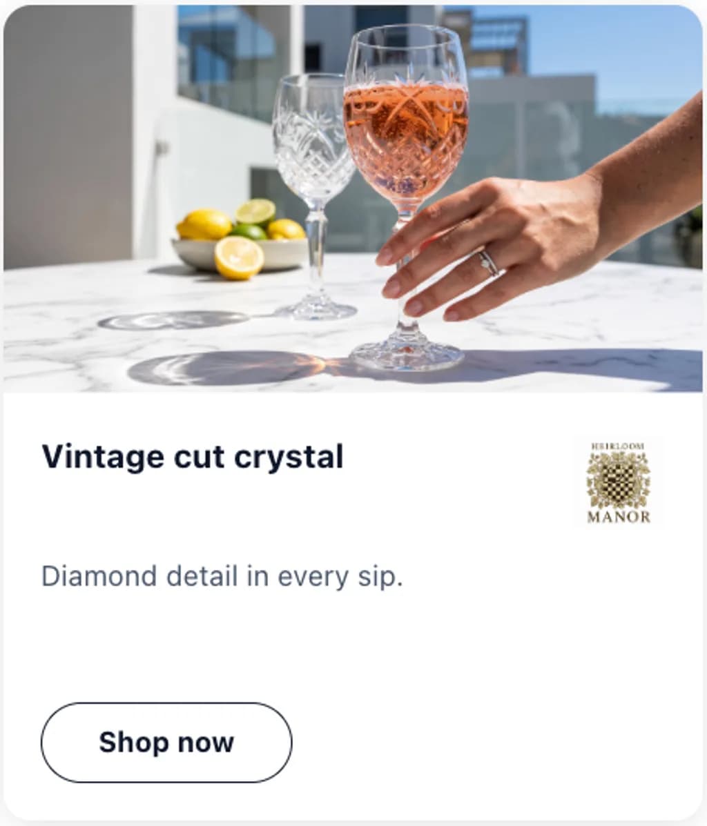 Heirloom Manor ad creative reading diamond detail in every sip with a shop now button