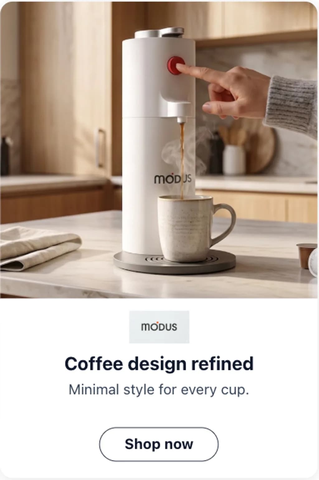 Modus tall ad creative reading coffee design refined with a shop now button