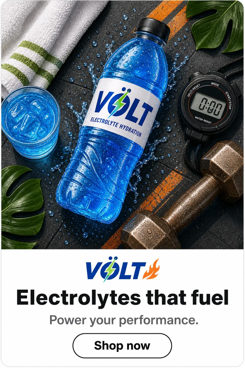 Volt ad creative reading electrolytes that fuel with a shop now button